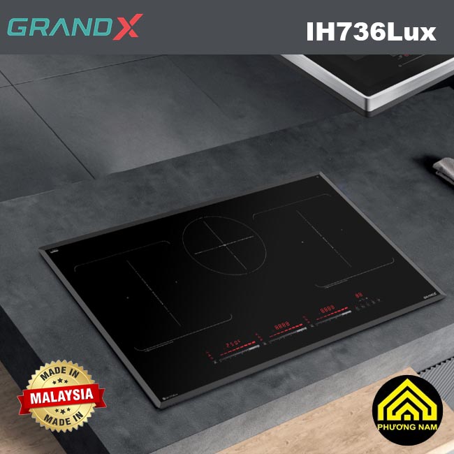 Bếp từ GRANDX GX IH736Lux nhập khẩu Malaysia giá tốt